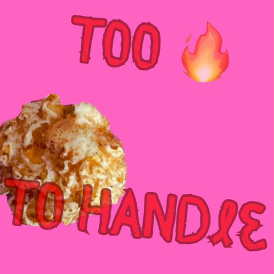 PopCornaa Sriracha Soul popcorn on a pink background with the title "too hot to handle" with a fire emoji